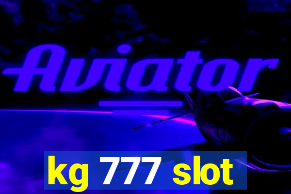 kg 777 slot