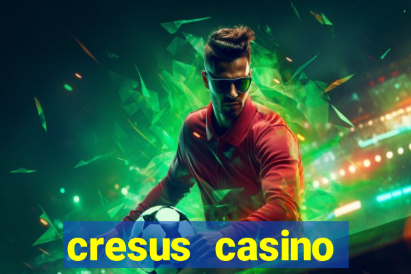 cresus casino service client