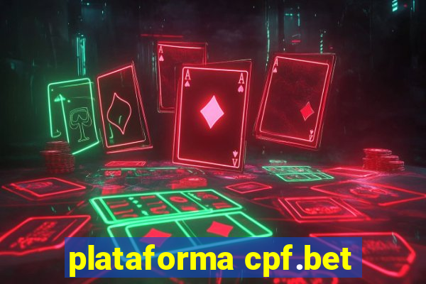 plataforma cpf.bet