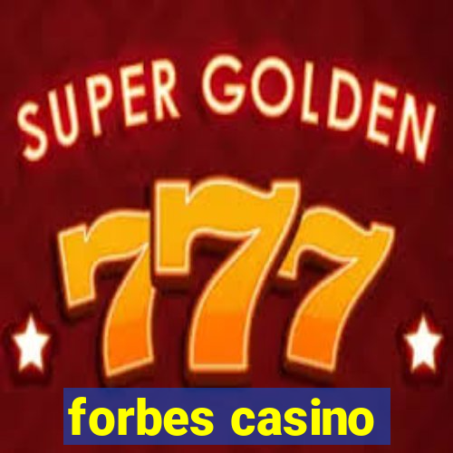 forbes casino