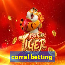 corral betting