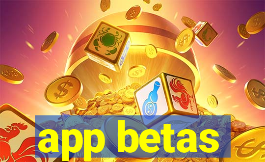 app betas