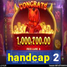 handcap 2