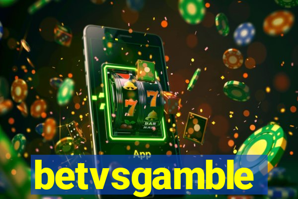 betvsgamble