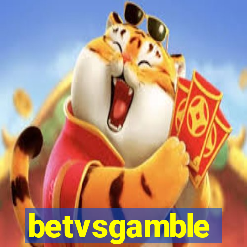 betvsgamble