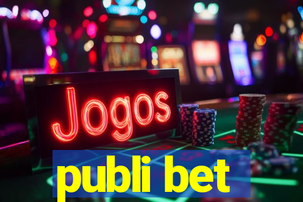 publi bet