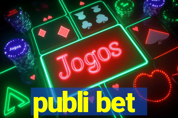 publi bet