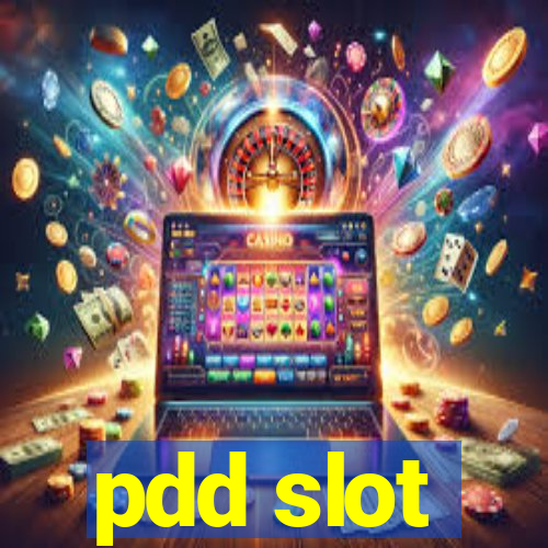 pdd slot