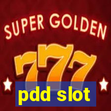 pdd slot