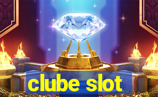 clube slot