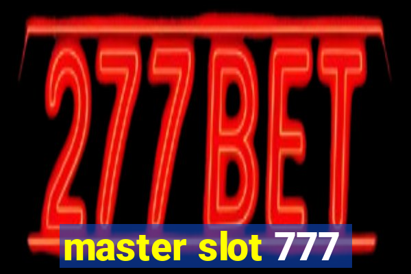 master slot 777