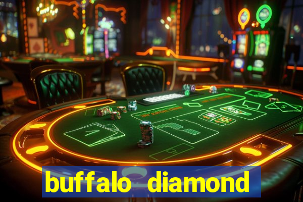 buffalo diamond slot machine