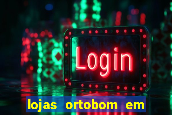 lojas ortobom em porto alegre