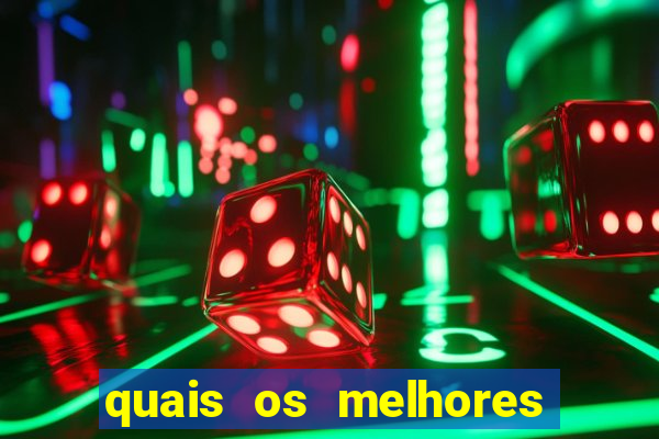 quais os melhores jogos de aposta