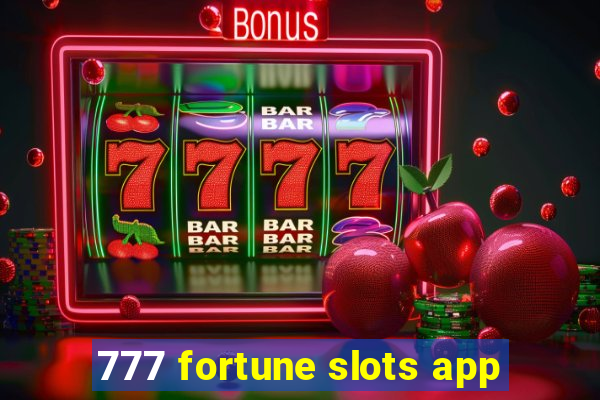 777 fortune slots app