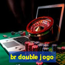 br double jogo