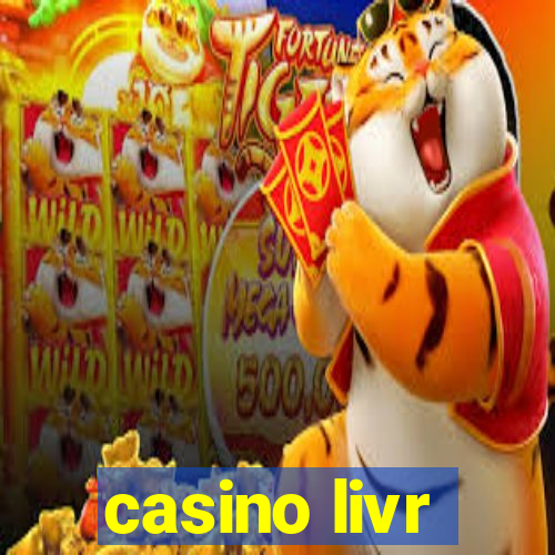 casino livr