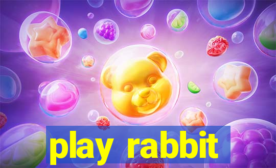 play rabbit