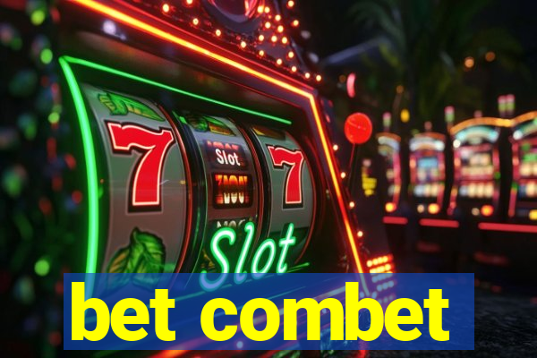 bet combet