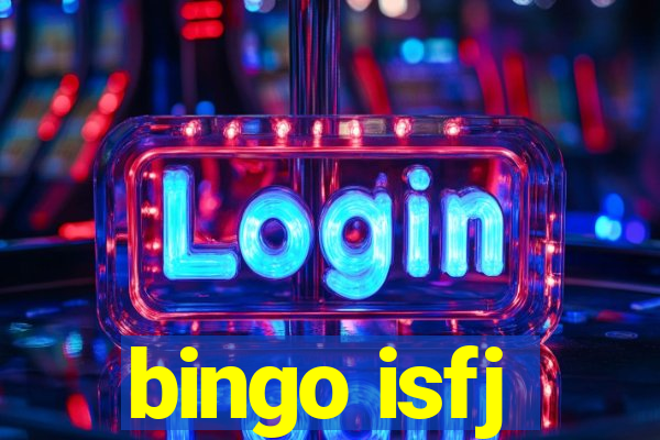 bingo isfj