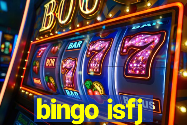 bingo isfj