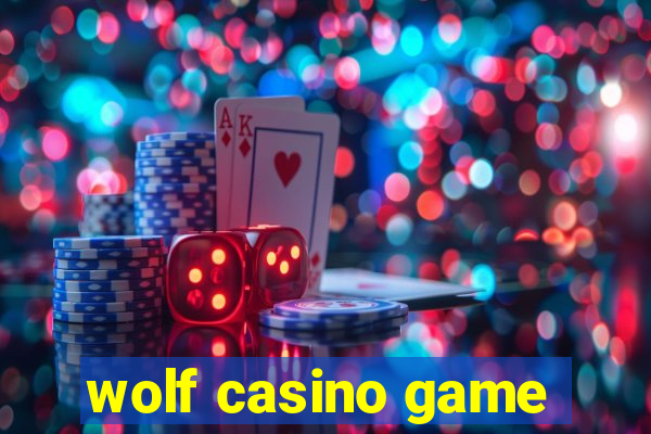 wolf casino game