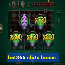 bet365 slots bonus