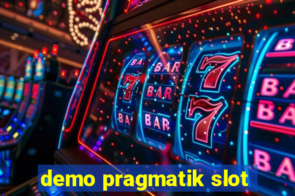 demo pragmatik slot