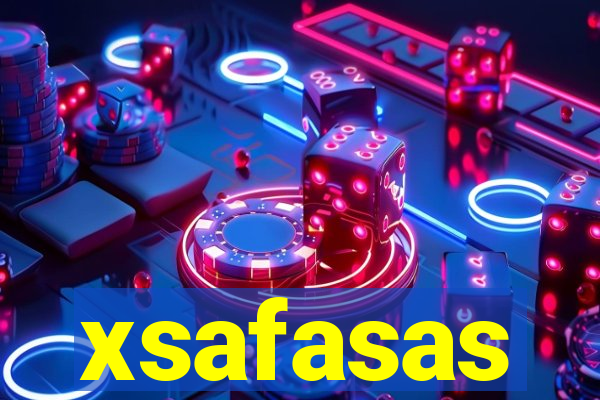 xsafasas