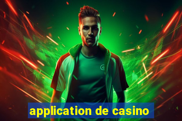 application de casino