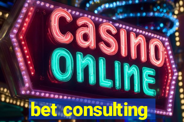 bet consulting