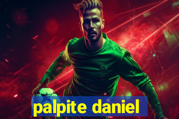 palpite daniel