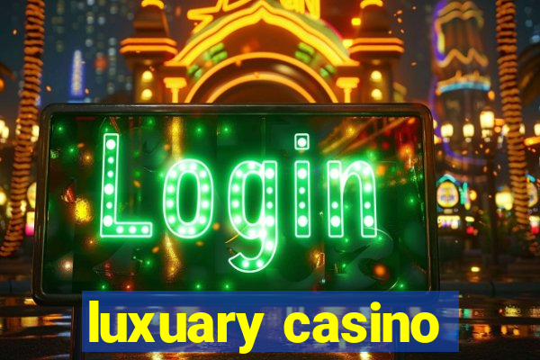 luxuary casino