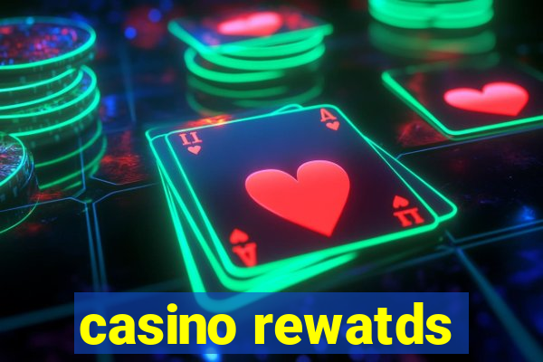 casino rewatds