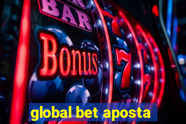 global bet aposta