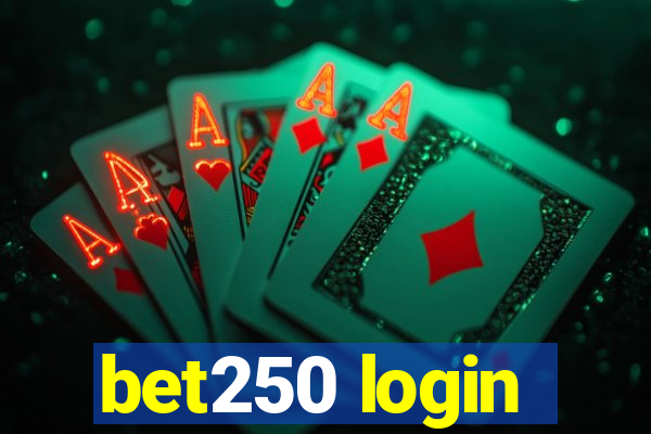 bet250 login