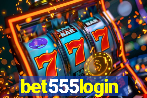 bet555login