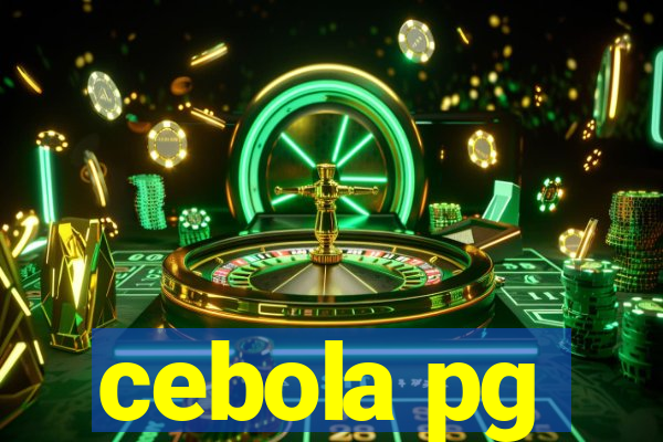 cebola pg