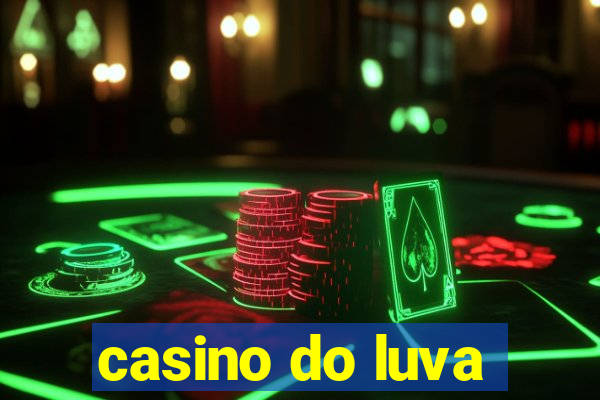 casino do luva