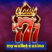 mywallet casino