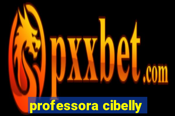 professora cibelly