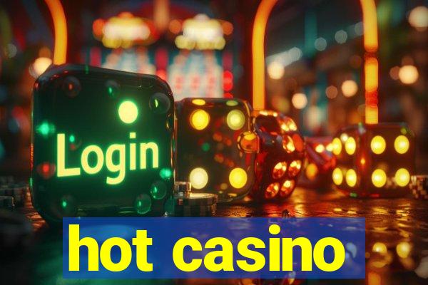 hot casino