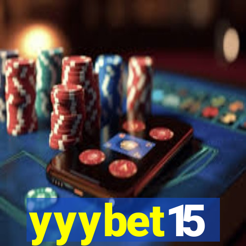 yyybet15