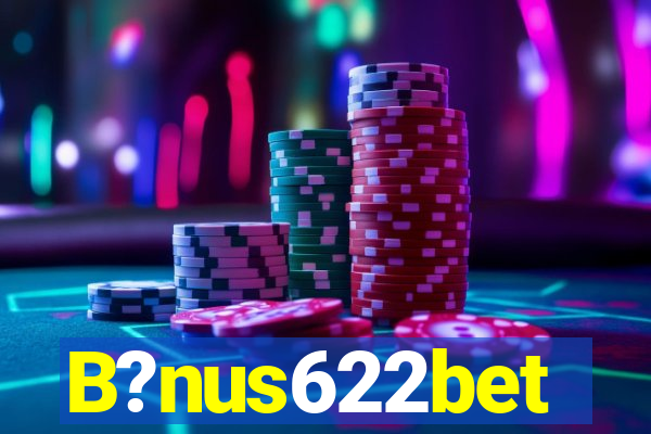 B?nus622bet