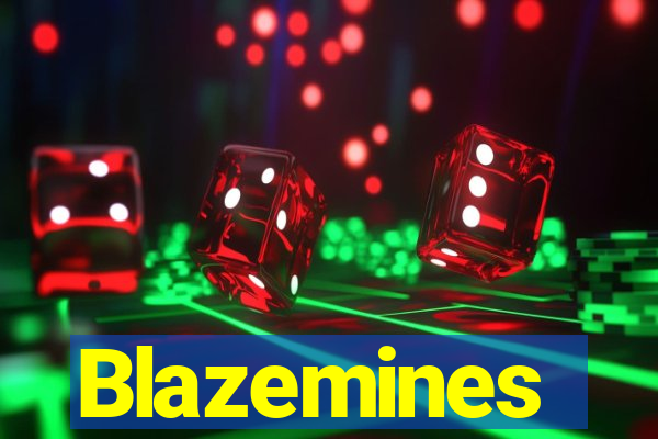 Blazemines