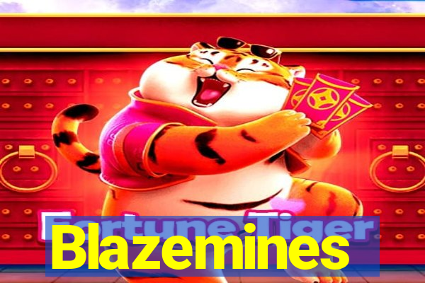 Blazemines