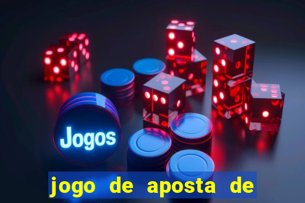 jogo de aposta de ganhar dinheiro