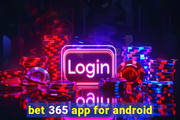 bet 365 app for android