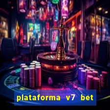 plataforma v7 bet é confiável