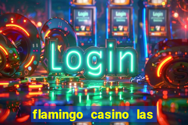 flamingo casino las vegas nv